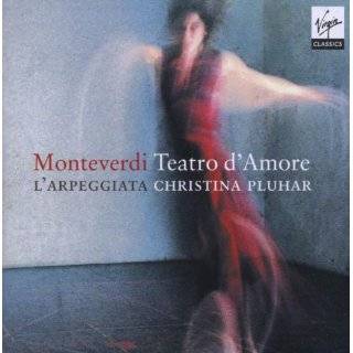 : Teatro dAmore by Nicholas Achten, Claudio Monteverdi, Christina 