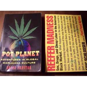   Set Pot Planet & Reefer Madness Brian Preston, Eric Schlosser Books
