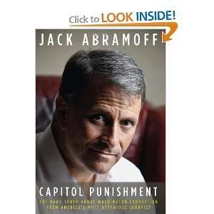   Americas Most Notorious Lobbyist [Hardcover] JACK ABRAMOFF Books