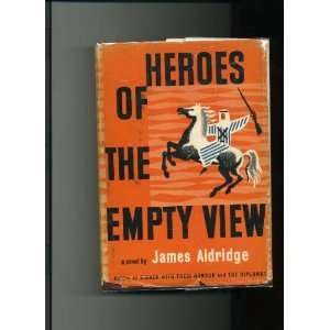  HEROES OF THE EMPTY VIEW James Aldridge Books