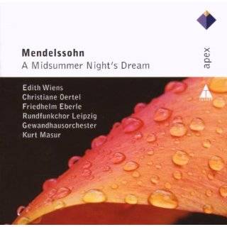 Mendelssohn: A Midsummer Nights Dream by Felix [1] Mendelssohn, Kurt 