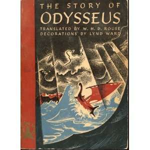  The Story of Odysseus Lynd Ward, W. H. D. Rouse Books