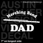 MARCHING BAND DAD FLUTE Vinyl Decal Car Sticker   Flautist Flutist 