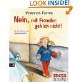 Nein, mit Fremden geh ich nicht (German Edition) by Veronica Ferres 