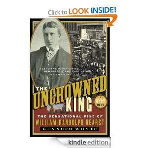   of William Randolph Hearst Kenneth Whyte  Kindle Store