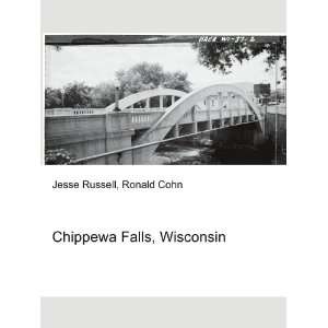  Chippewa Falls, Wisconsin Ronald Cohn Jesse Russell 