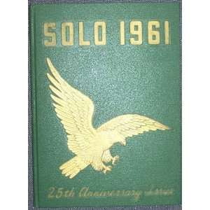  Solo 1961 25th Anniversary Issue Aviation High School Long 