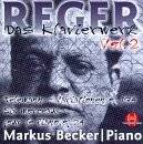 Reger Works for Piano, Vol. 2 (Das Klavierwerk) (Teleman Variationen 