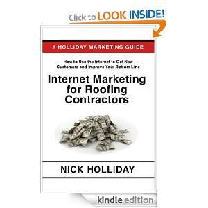 Internet Marketing for Roofing Contractors: Nick Holliday:  